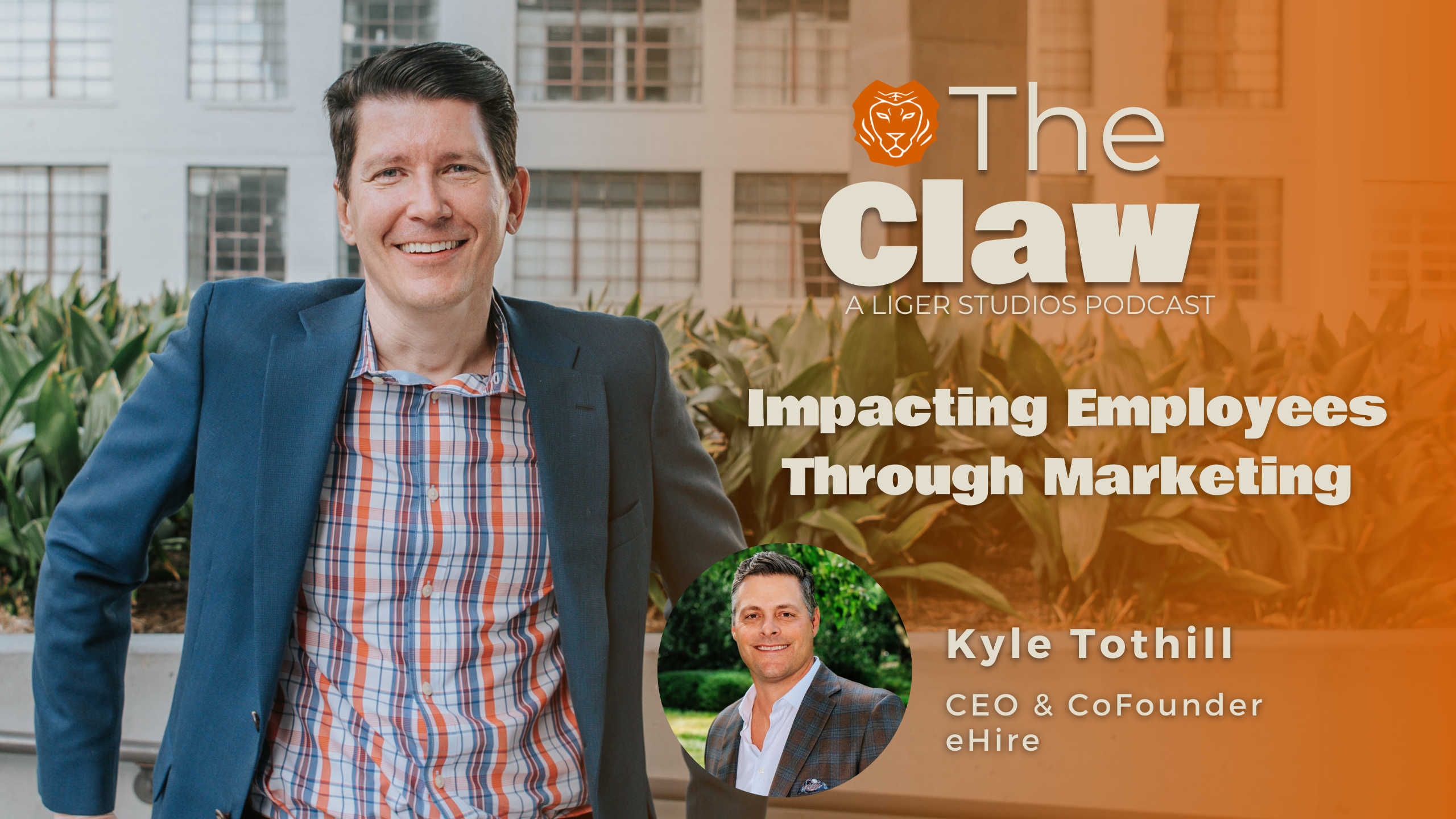 The Claw Podcast: Impacting Employees Through Marketing with Kyle Tothill