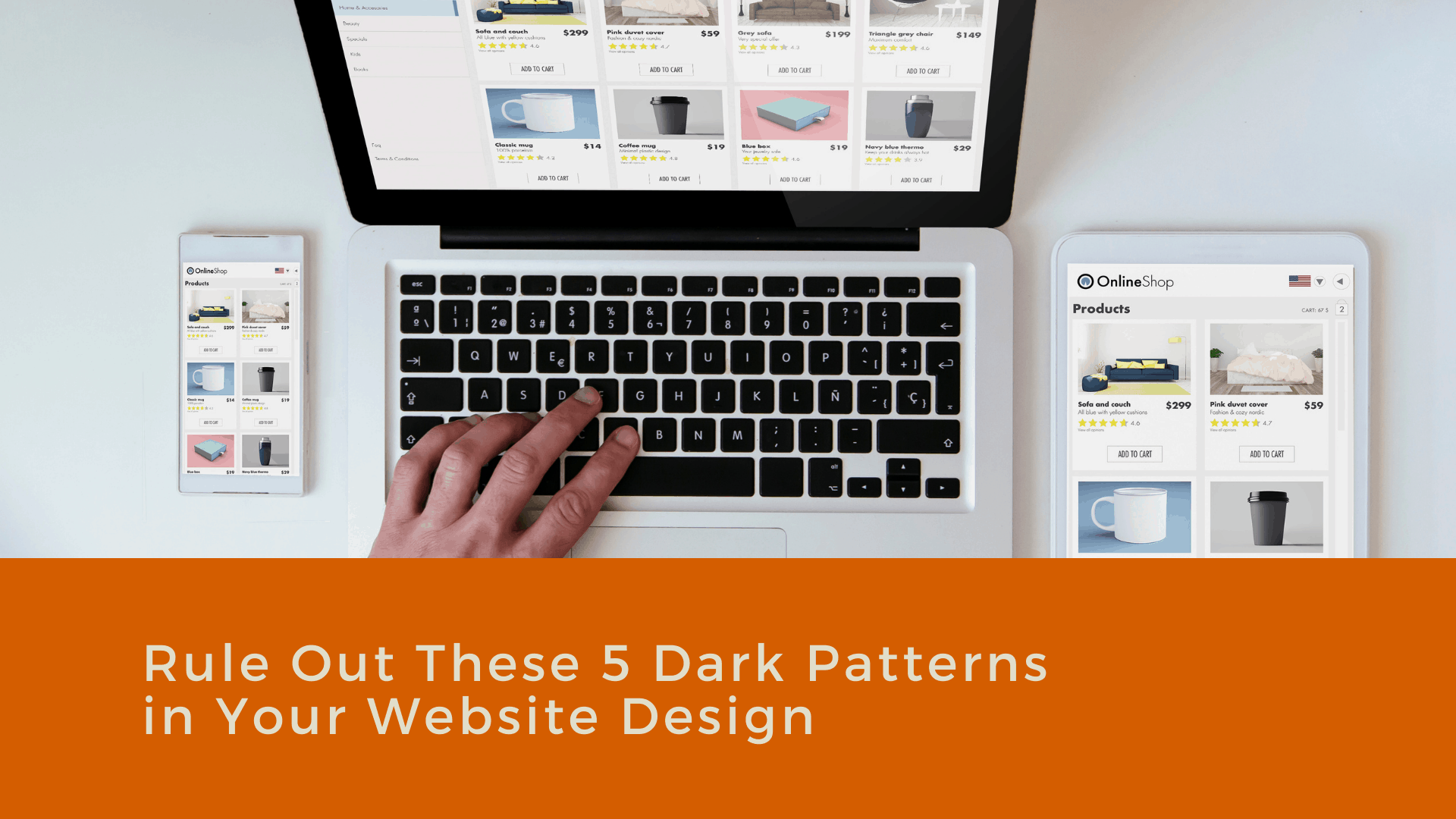 Rule Out These 5 Dark Patterns in Your Website Design