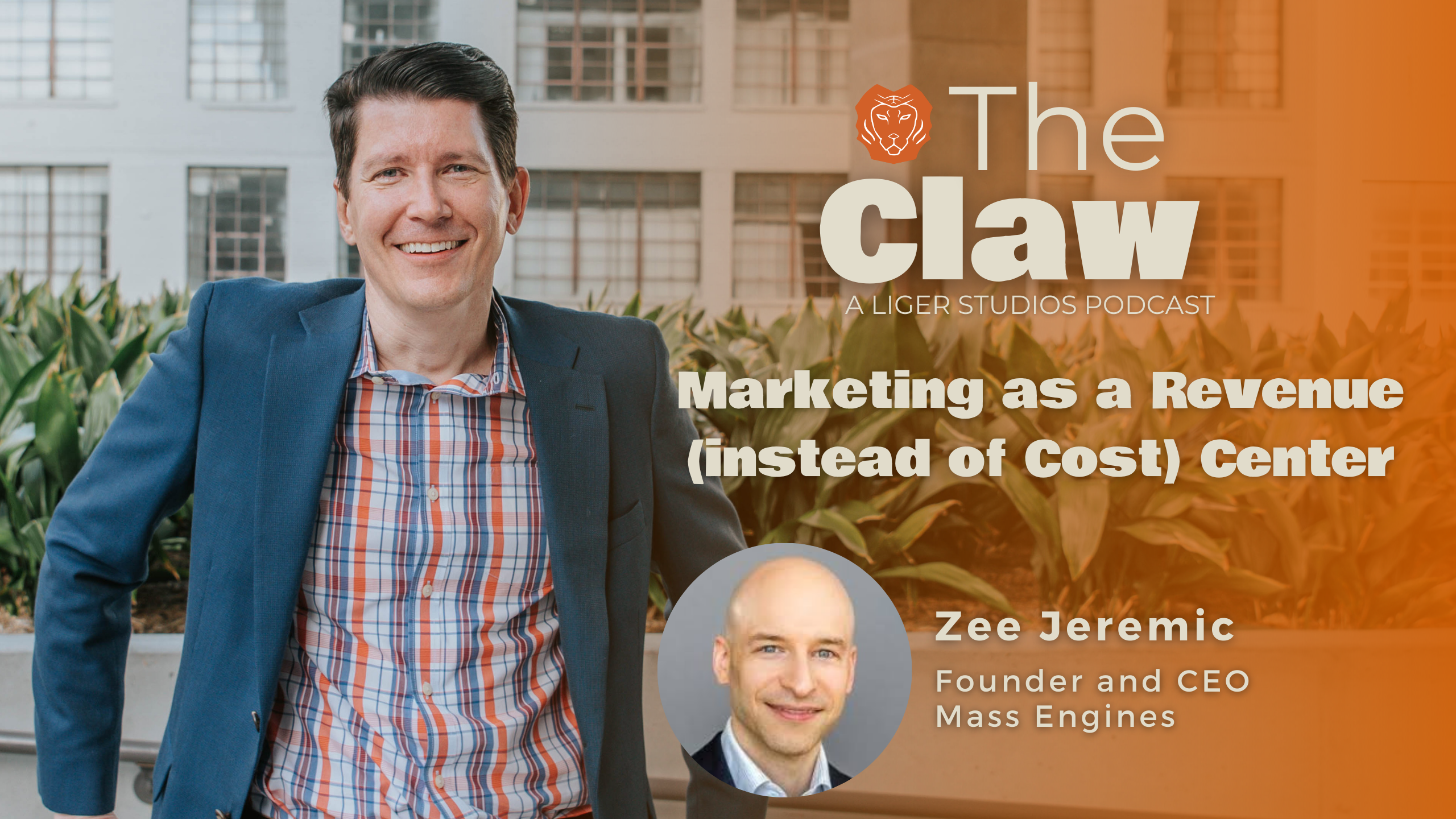 The Claw Podcast: Marketing as a Revenue (instead of Cost) Center with Zee Jeremic