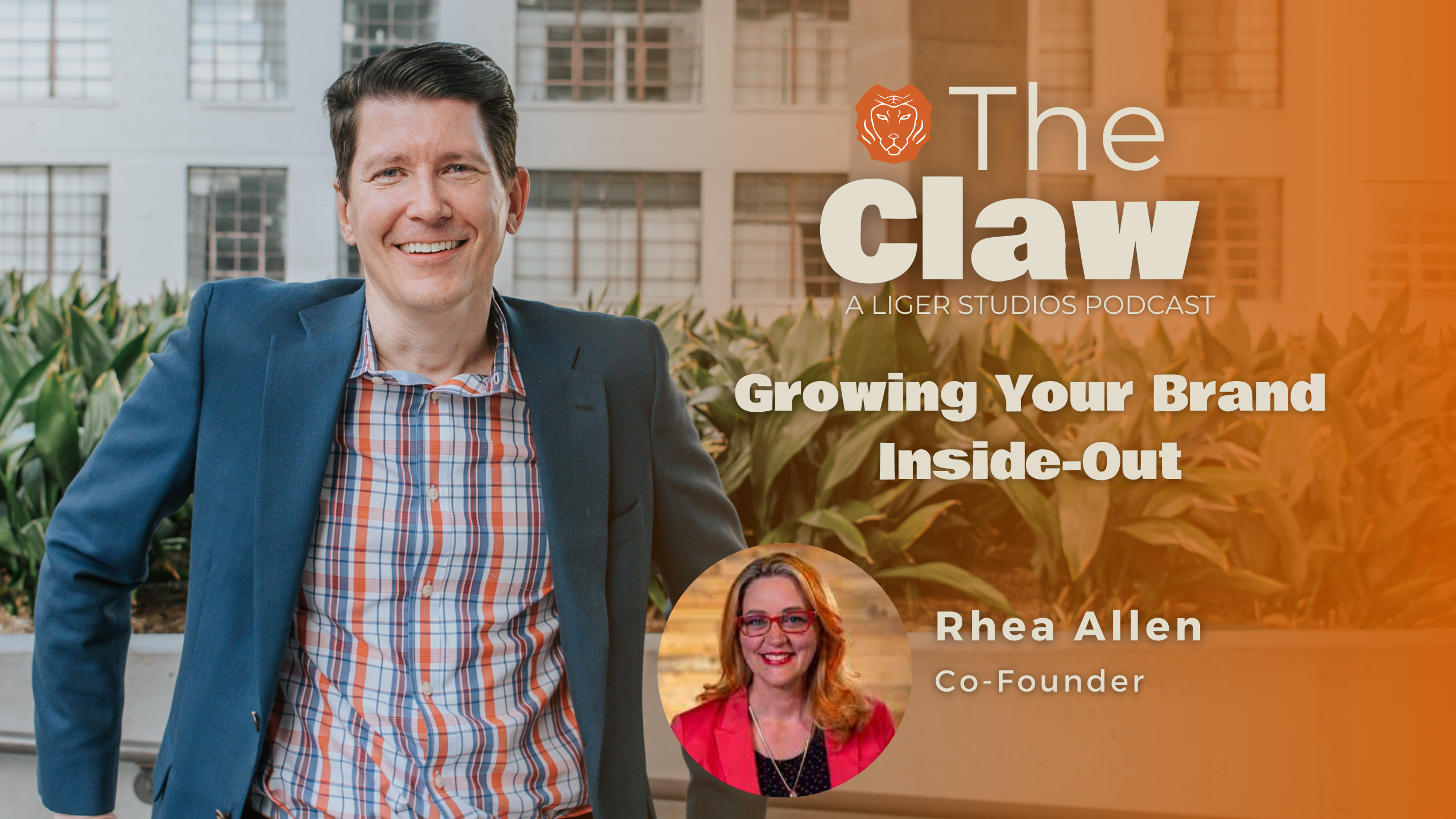 The Claw Podcast: Growing Your Brand Inside-Out with Rhea Allen