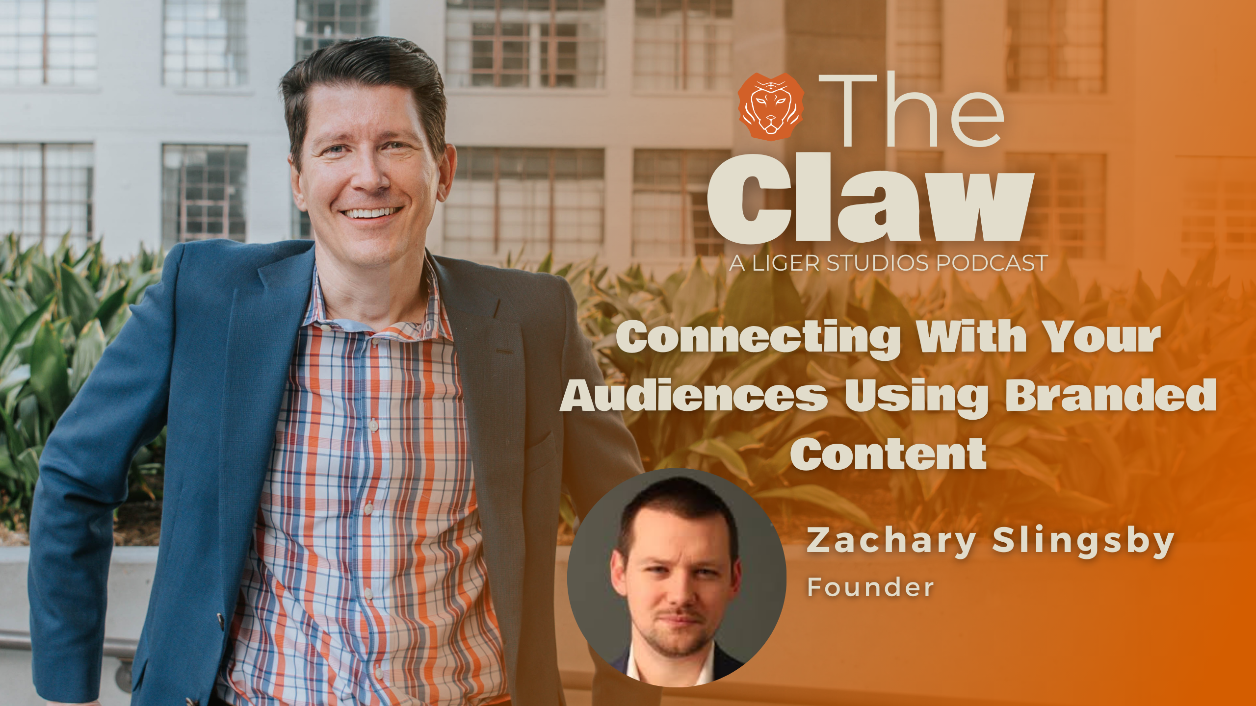 The Claw Podcast: Connecting With Your Audiences Using Branded Content with Zachary Slingsby