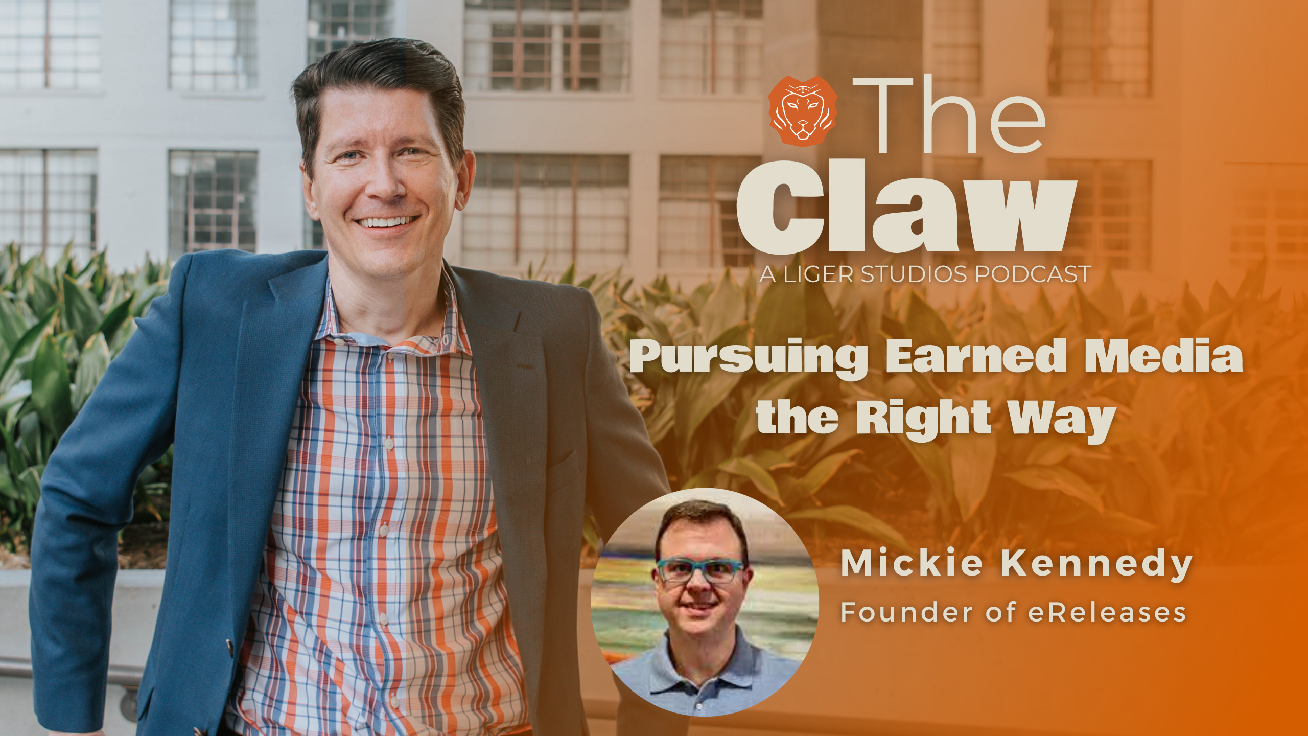 The Claw Podcast: Pursuing Earned Media the Right Way