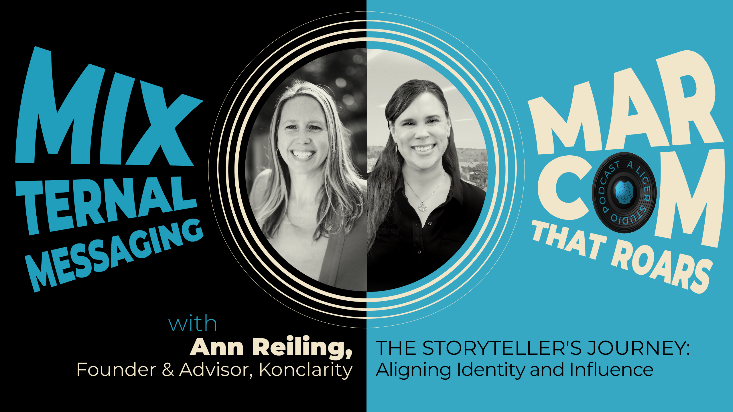 The Storyteller’s Journey: Aligning Identity and Influence with Ann Reiling