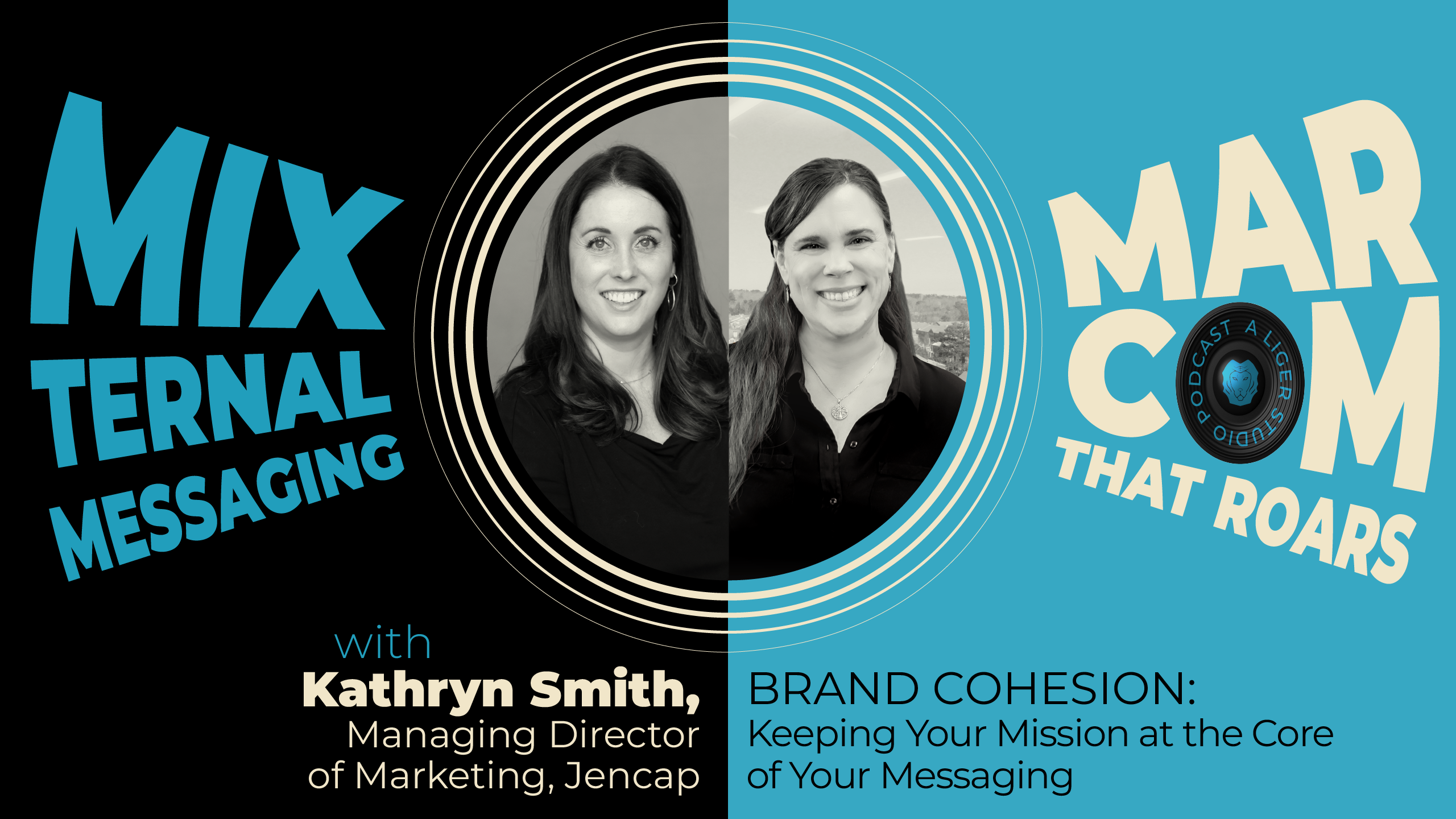 Brand Cohesion: Merging Internal Values with External Image with Kathryn Smith