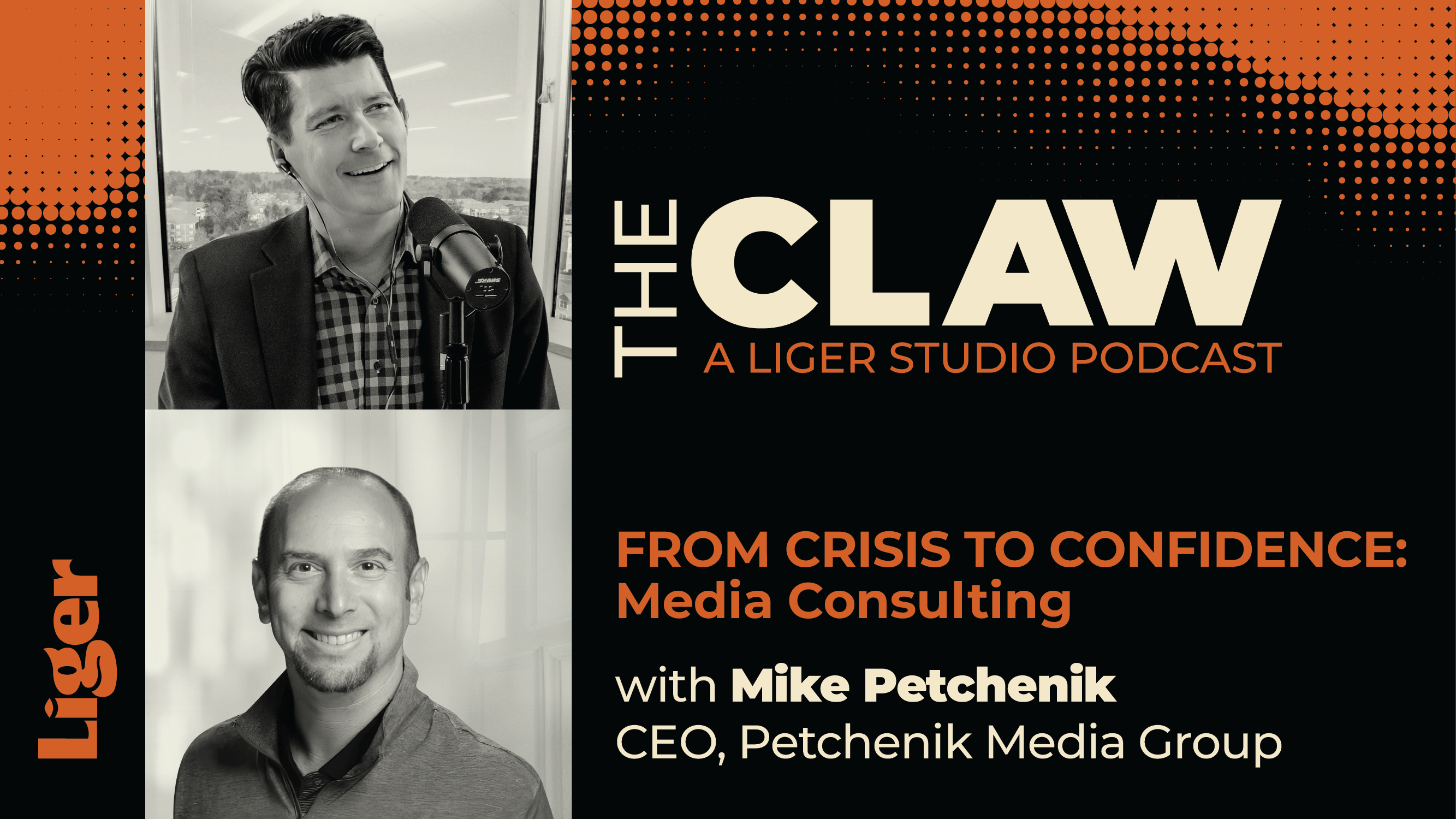 From Crisis to Confidence: Media Consulting with Mike Petchenik